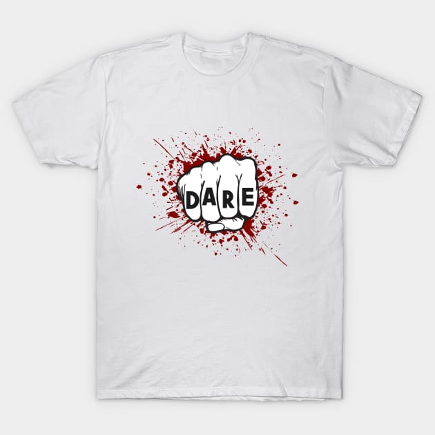 Dare T-Shirt by Curator Nation